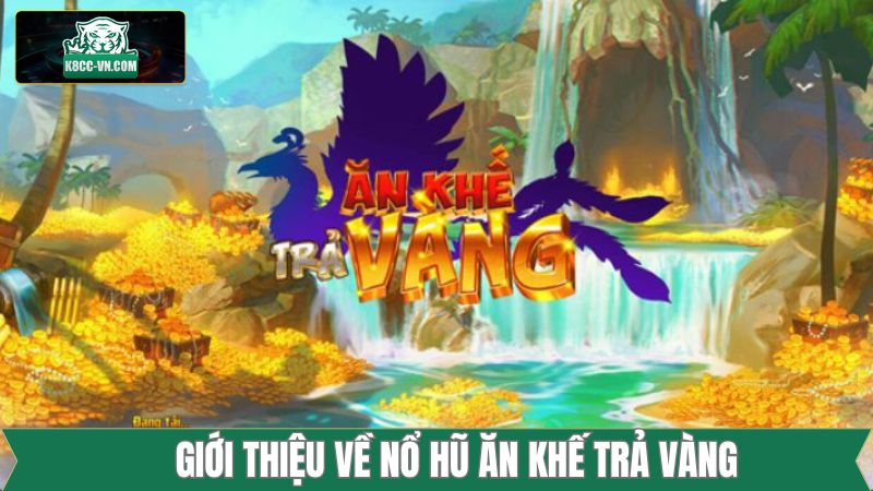 Khái quát về siêu phẩm nổ hũ ăn khách nhất 